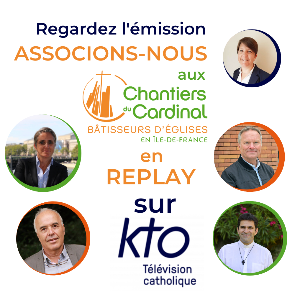 Les Chantiers du Cardinal sur KTO TV !