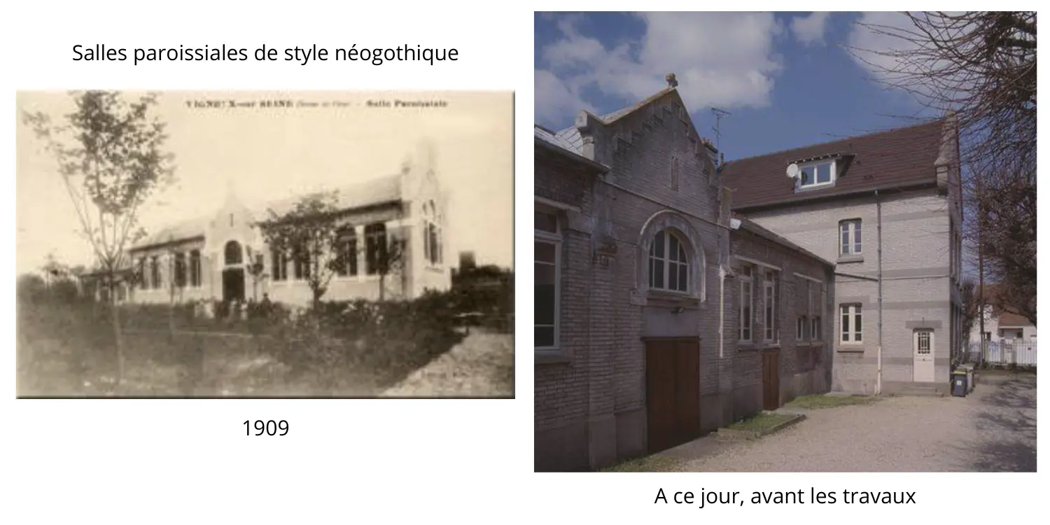 Les salles paroissiales avant 1909 et aujourd'hui, avant les travaux
